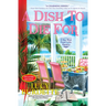 A Dish to Die for: A Key West Food Critic Mystery