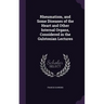 Rheumatism, and Some Diseases of the Heart and Other Internal Organs, Considered in the Gulstonian Lectures