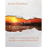 Guiding with Compassion: A guide to teaching prenatal yoga through a trauma-informed lens.