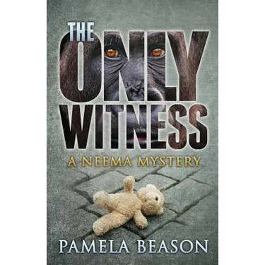 The Only Witness: A Neema Mystery