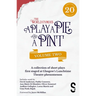 A Play, a Pie and a Pint: Volume Two - Rose; Fleeto; One Day in Spring; Tír Na Nóg; Storytelling; The Great Replacement; Write-Off; Rachel's Cousins