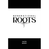 Generational Roots: Growing in God's Goodness
