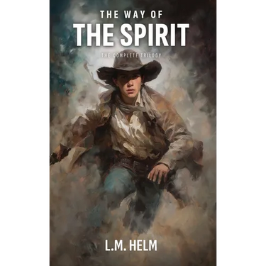 The Way Of The Spirit: The Complete Trilogy - Spiritwalker, Fleshwalker & Wolfwalker