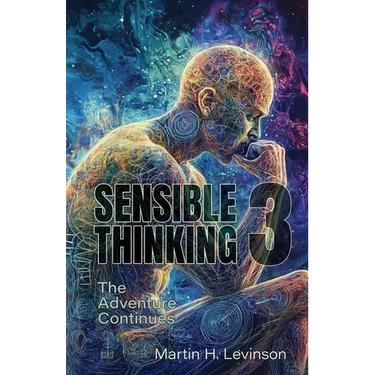 Sensible Thinking 3: The Adventure Continues