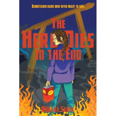 The Hero Dies in the End