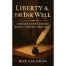 Liberty & the Ink Well