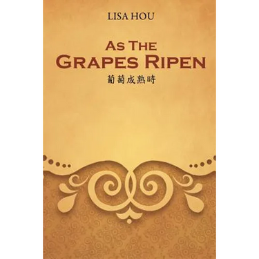 As The Grapes Ripen: 葡萄成熟時