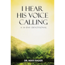 I Hear His Voice Calling: A 14-Day Devotional