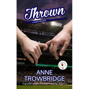 Thrown: A Baseball Romance