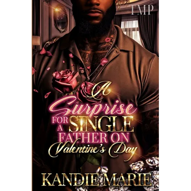 A Surprise for a Single Father on Valentine's Day