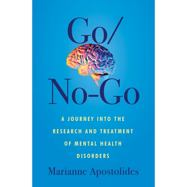 Go/No-Go: A Journey Into the Research and Treatment of Mental Health Disorders