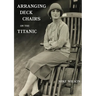 Arranging Deck Chairs on the Titanic