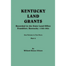 Kentucky Land Grants. One Volume in Two Parts. Part 2