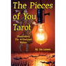 The Pieces of You Tarot: Illuminating the Archetypes Within