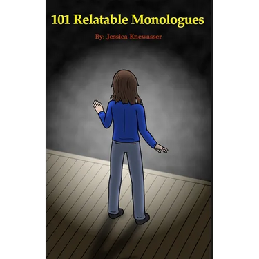 101 Relatable Monologues