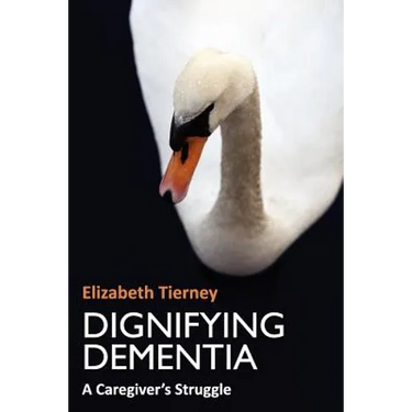 Dignifying Dementia