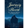 Journey of the Heart: Our Spiritual Memoir of Love and Loss