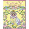 Amazing Owls: Adult Coloring Book Designs