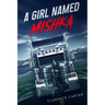 A girl named Mishka