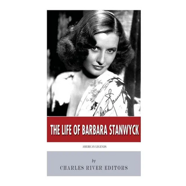 American Legends: The Life of Barbara Stanwyck