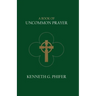 A Book of Uncommon Prayer