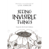 Seeing Invisible Things: Poems for All of God's Children