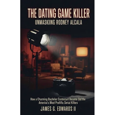 The Dating Game Killer: Unmasking Rodney Alcala