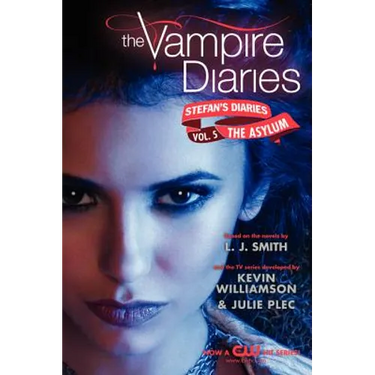 The Vampire Diaries: Stefan's Diaries #5: The Asylum