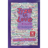 Jyze in Love: Annal Four of The Jyze Age