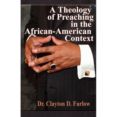 A Theology of Preaching in the African-American Context