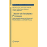Theory of Stochastic Processes: With Applications to Financial Mathematics and Risk Theory