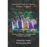 Functional Foods for Chronic Diseases, Volume 4: Obesity, Diabetes, Cardiovascular Disorders and AIDS