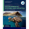 Oxford Resources for IB DP Environmental Systems and Societies Course Book