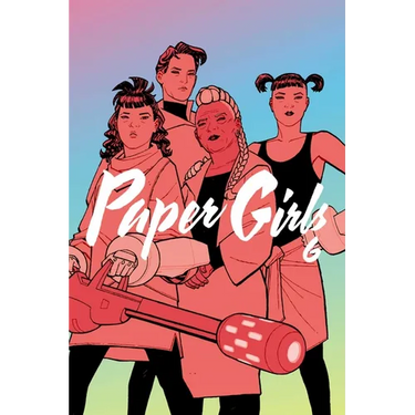 Paper Girls Volume 6