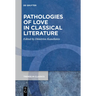 Pathologies of Love in Classical Literature
