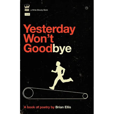 Yesterday Won't Goodbye