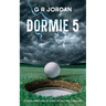 Dormie 5: A Highlands and Islands Detective Thriller