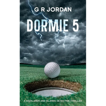 Dormie 5: A Highlands and Islands Detective Thriller