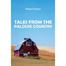 Tales from the Palouse Country