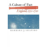 A Culture of Fact: England, 1550-1720