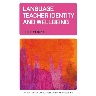 Language Teacher Identity and Wellbeing
