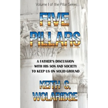 Five Pillars: A father's discussion with his son and society to keep both on solid ground
