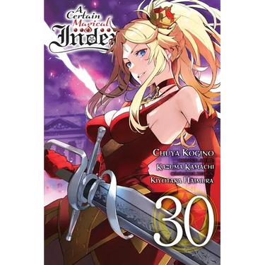 A Certain Magical Index, Vol. 30 (Manga): Volume 30