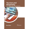 Tourism and Hospitality: ICT Tools and Applications