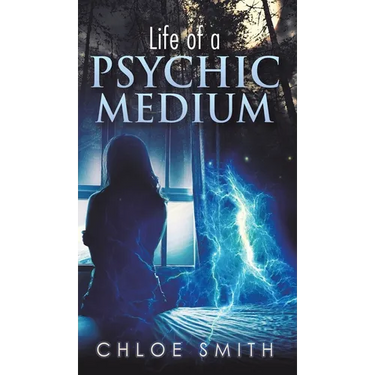 Life of a Psychic/Medium