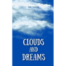 Clouds and Dreams