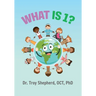 What is 1?