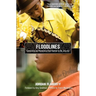 Floodlines: Community and Resistance from Katrina to the Jena Six
