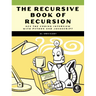 The Recursive Book of Recursion: Ace the Coding Interview with Python and JavaScript