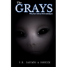The Grays: The gray aliens have always been among us. Based on real events.